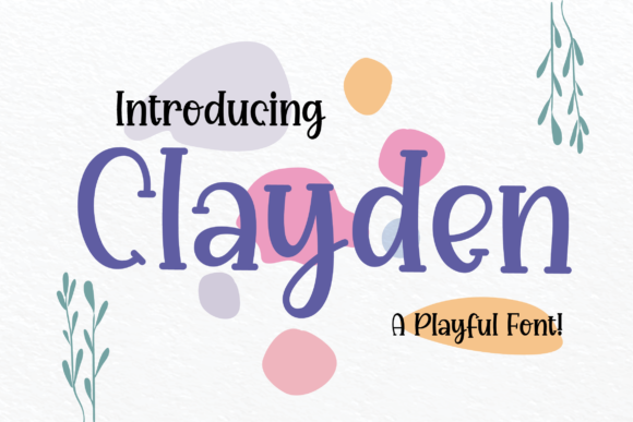 Clayden: A Playful Display Font for Web Design