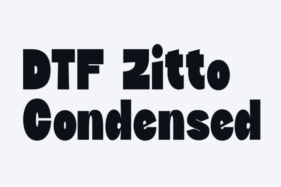 DTF Zitto Condensed: A Bold Display Font for Web Design