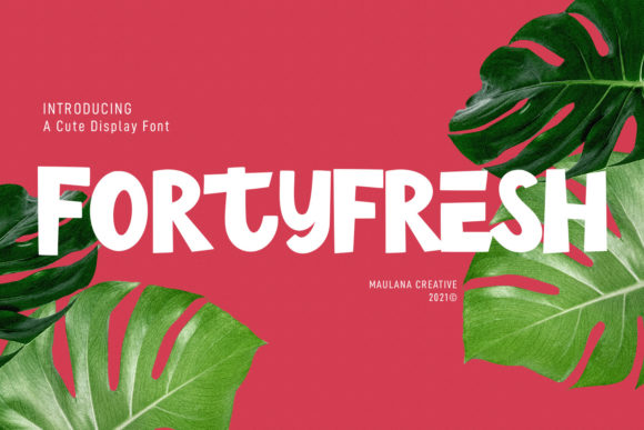 Fortyfresh: A Playful Display Font for Makers