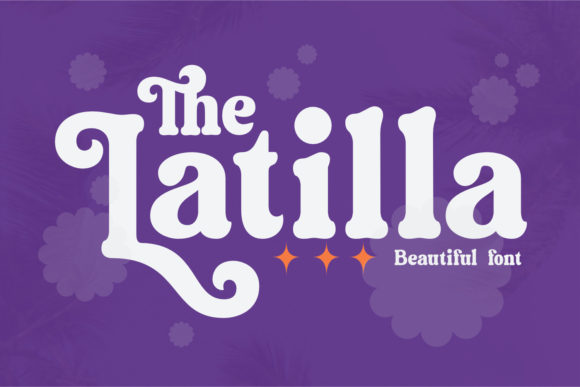 Latilla: A Bold Display Font for Memorable Branding