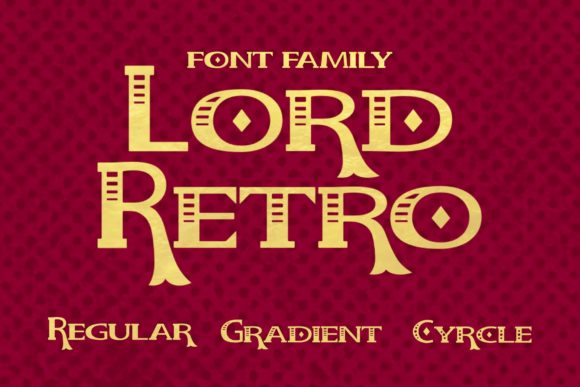 Lord Retro: A Vintage Display Font for Editorial Design