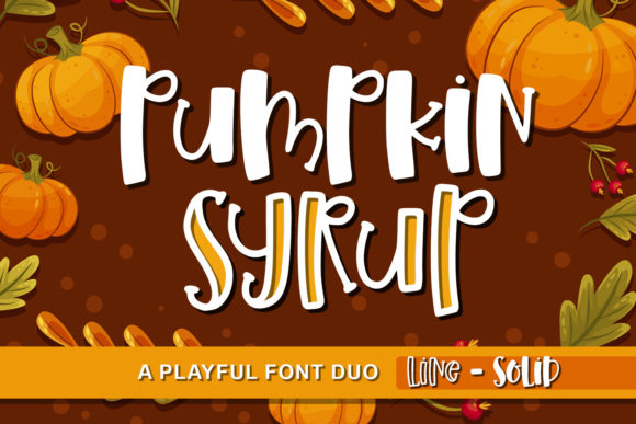 Pumpkin Syrup: A Playful Display Font for Editorial Design